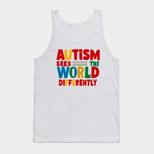 Autism Sees The World Differently Tank Top